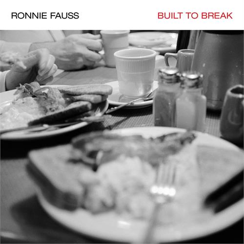 Ronnie Fauss Built to Break (LP)
